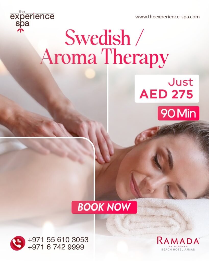 Swedish and aroma therapy massage offer in Ajman at The Experience Spa