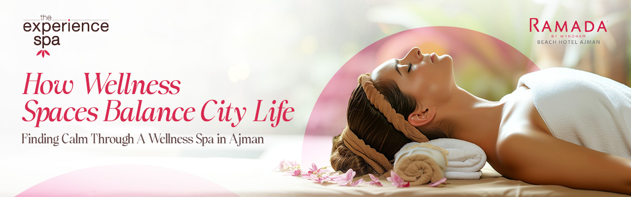 Woman relaxing at a wellness spa in Ajman to relieve stress and restore balance from busy city life
